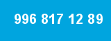 996 817 12 89 996 817 12 89